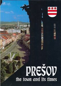 PRESOV the town and its times