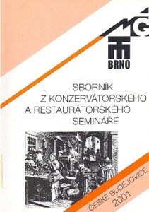 SBORNIK Z KONZERVATORSKEHO A RESTAURATORSKEHO SEMINARE