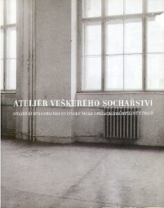 THE STUDIO OF UNIVERSAL SCULPTURE. The studio of Kurt Gebauer at the Academy of Arts, Architecture & Design, Prague