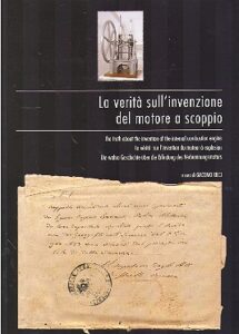 LA VERITA SULL’INVENZIONE DEL MOTORE A SCOPPIO / The truth about the invention of the internal combustion engine