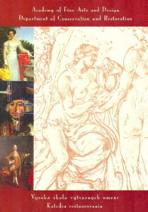 ACADEMY OF FINE ARTS AND DESIGN – DEPARTMENT OF CONSERVATION AND RESTORATION (BRATISLAVA)