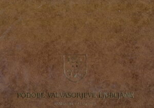 PODOBE VALVASORJEVE LJUBLJANE