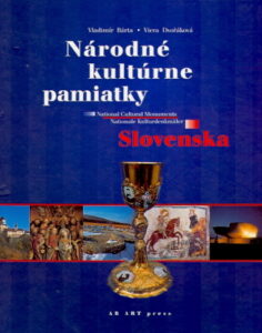 NARODNE KULTURNE PAMIATKY SLOVENSKA / National Cultural Monuments / National Kulturdenkmaler