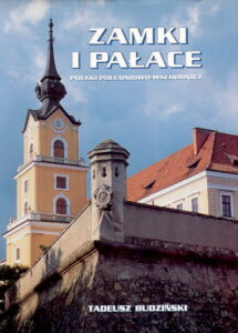 ZAMKI I PALACE POLSKI POLUDNIOWO-WSCHODNIEJ