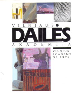 VILNIAUS DAILES AKADEMIJA / Vilnius Academy of Arts
