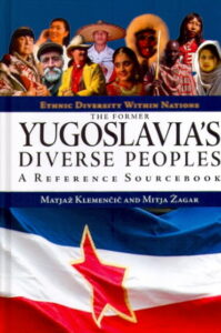 THE FORMER YUGOSLAVIA’S DIVERSE PEOPLES a reference sourcebook