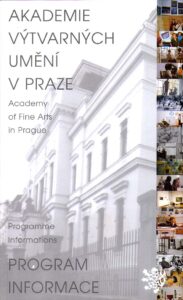 AKADEMIE VYTVARNYCH UMENI V PRAZE – PROGRAM, INFORMACE / Academy of Fine Arts in Prague – Programme, Informations