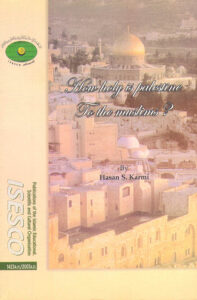 HOW HOLY IS PALESTINE TO THE MUSLIMS? In: Publications of the ISESCO, 1423H/2003