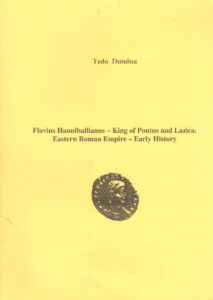 FLAVIUS HANNIBALLIANUS – KING OF PONTUS AND LAZICA. EASTERN ROMAN EMPIRE – EARLY HISTORY