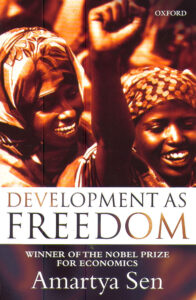 DEVELOPMENT AS FREEDOM