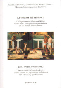 LA TERRAZZA DEL MISTERO 2. L’ALLEGORIA SACRA DI GIOVANNI BELLINI / The Terrace of Mystery 2. Giovanni Bellini’s Sacred Allegory