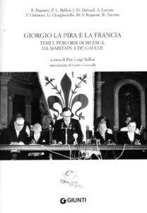 GIORGIO LA PIRA E LA FRANCIA. TEMI E PERCORSI DI RICERCA. DA MARITAIN A DE GAULLE