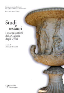 STUDI E RESTAURI. I MARMI ANTICHI DELLA GALLERIA DEGLI UFFIZI