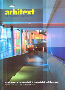 ARHITEXT. ARHITECTURA, DESIGN, ARTE. Arhitectura industriala / Industrial arhitecture 05/2004