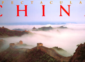 SPECTACULAR CHINA