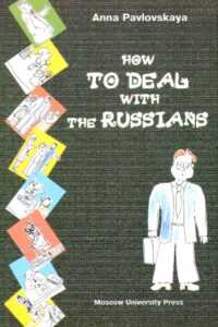 HOW TO DEAL WITH THE RUSSIANS