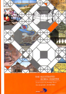 THE ILLUSTRATED BURRA CHARTER. Good Practice for Heritage Places.