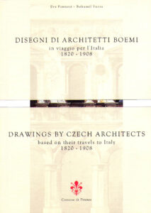 DISEGNI DI ARCHITETTI BOEMI in viaggio per l’ Italia 1820-1908