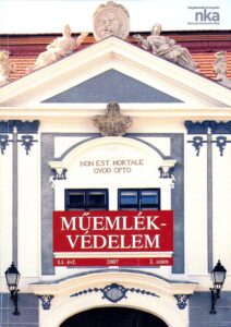 MUEMLEKVEDELEM. Kulturalis oroksegvedelmi folyoirat. LI. evf, 2007, 2. szam
