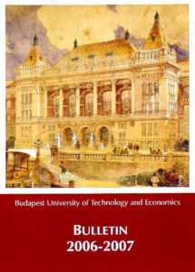BULLETIN 2006-2007 Budapest University of Technology and Economics