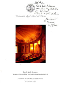 RUOLO DELLA SCIENZA NELLA CONSERVAZIONE STRUTTURALE DEI MONUMENTI. Università degli Studi di Pavia. Prolusione del Prof. Ing. Giorgio Macchi, 13 Dicembre 1994.