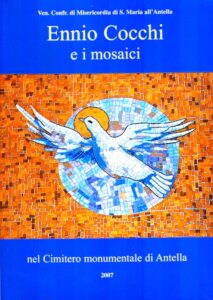ENNIO COCCHI E I MOSAICI NEL CIMITERO MONUMENTALE DI ANTELLA