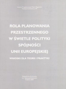 Rola planowania przestrzennego w swietle polityki spojnosci unii europejskiej