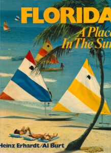 Florida A Place In The Sun