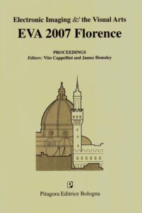 Electronic Imaging and the Visual Arts. EVA 2007 Florence