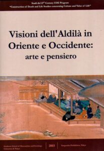 Visioni dell’Aldilà in Oriente e Occidente: arte e pensiero