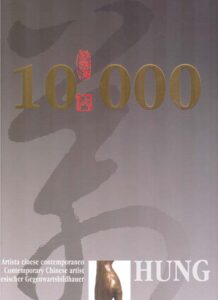 10 000. Hung. Artista cinese contemporaneo