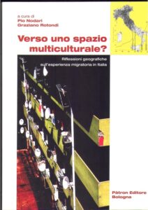Verso uno spazio multiculturale? – Riflessioni geografiche sull’esperienza migratoria in Italia