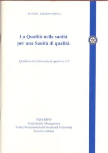 La Qualità nella sanità per una Sanità di qualità – Quaderno di informazioni operative n° 3