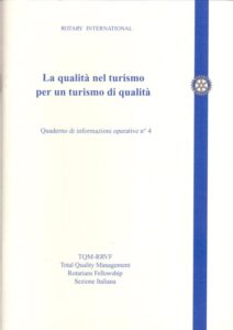 La qualità nel turismo per un turismo di qualità – Quaderno di informazioni operative n° 4