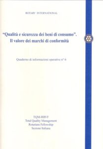 Qualità e sicurezza dei beni di consumo. Il valore dei marchi di conformità