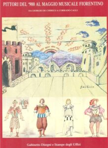 PITTORI DEL ‘900 AL MAGGIO MUSICALE FIORENTINO – DA GIORGIO DE CHIRICO A CORRADO CAGLI (1933-1953)