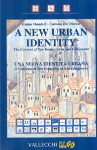 A New Urban Identity – The Convent of San Domenico in San Gimignano