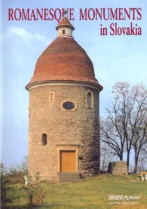 ROMANESQUE MONUMENTS in Slovakia