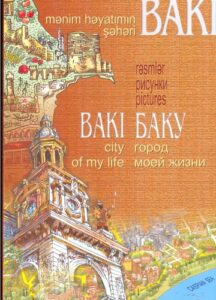 BAKI city of my life