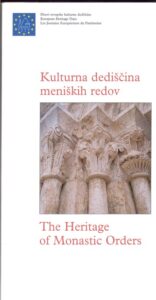 THE HERITAGE OF MONASTIC ORDERS