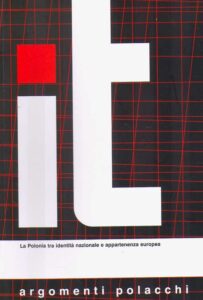 LA POLONIA TRA IDENTITA NAZIONALE E APPARTENENZA EUROPEA, argomenti polacchi