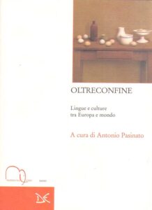 OLTRECONFINE, Lingue e culture tra Europa e mondo