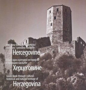 Guide Book through cultural-historical and natural heritage of HEREGOVINA