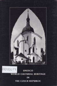 UNESCO World Cultural Heritage in the Czech Republic