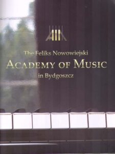 The Feliks Nowowiejski. Academy of Music in Bydgoszcz