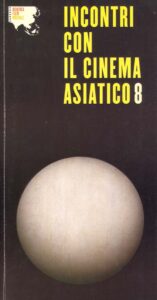 Incontri con il cinema asiatico 8