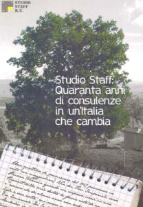 Studio Staff: Quaranta anni di consulenze in un’Italia che cambia