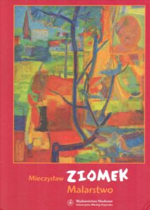 Mieczyslaw Ziomek. Malarstwo