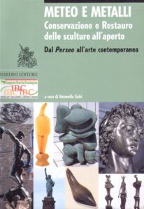 METEO E METALLI. Conservazione e Restauro delle sculture all’aperto