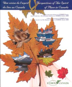 Une vision de l’esprit du lieu au Canada. Perspectives of The Spirit of Place in Canada